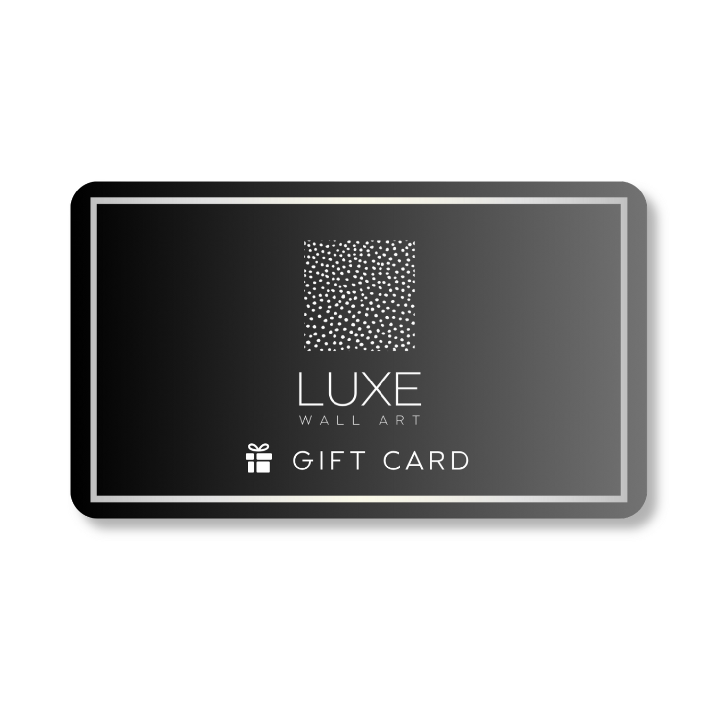 Luxe Wall Art Gift Card
